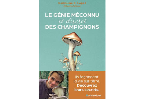 Book: The Unknown and Discreet Genius of Mushrooms