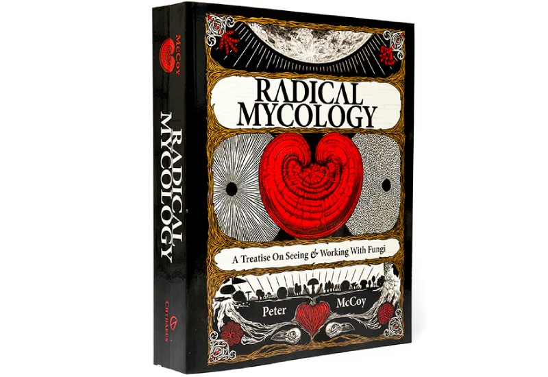 Radical Mycology